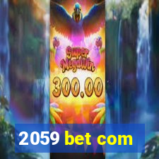 2059 bet com